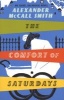 The Comfort of Saturdays - (aka The Comforts of a Muddy Saturday) (Paperback) - Alexander McCall Smith Photo