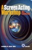 A Screen Acting Workshop (Paperback) - Mel Churcher Photo