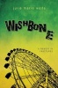 Wishbone - A Memoir in Fractures (Paperback) - Julie Marie Wade Photo