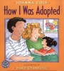 How I Was Adopted (Paperback, New ed) - Joanna Cole Photo