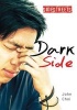 Dark Side (Hardcover) - John Choi Photo