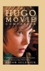 The Hugo Movie Companion (Hardcover) - Brian Selznick Photo