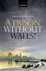 A Prison Without Walls? - Eastern Siberian Exile in the Last Years of Tsarism (Hardcover) - Sarah Badcock Photo