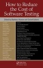 How to Reduce the Cost of Software Testing (Hardcover, New) - Matthew Heusser Photo