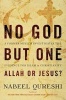 No God but One: Allah or Jesus? - A Former Muslim Investigates the Evidence for Islam and Christianity (Paperback) - Nabeel Qureshi Photo