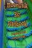 Moonwalk Biz Playbook - Everything You Need to Start a Party Rental Business (Paperback) - J H Dies Photo