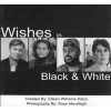 Wishes in Black and White (Paperback) - Eileen Williams Sabry Photo