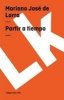 Partir A Tiempo (Spanish, Paperback) - Mariano Jose De Larra Photo