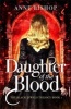 Daughter of the Blood (Paperback) - Anne Bishop Photo