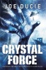 Crystal Force (Paperback) - Joe Ducie Photo