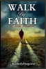 Walk by Faith - A Daily Devotional (Paperback) - Kimberly Hargraves Photo