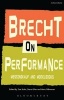 Brecht on Performance - Messingkauf and Modelbooks (Paperback) - Bertolt Brecht Photo