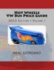 Hot Wheels VW Bus Price Guide (Paperback) - Neal Giordano Photo