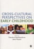 Cross-Cultural Perspectives on Early Childhood (Paperback, New) - Theodora Papatheodorou Photo