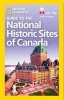 NG Guide to the Historic Sites of Canada (Paperback) - National Geographic Photo