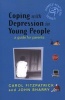 Coping with Depression in Young People - A Guide for Parents (Paperback) - Carol Fitzpatrick Photo