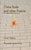 China Suite and Other Poems (Paperback, Revised edition) - Gillian Bickley Photo