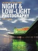 The Complete Guide to Digital Night and Low-Light Photography (Paperback) - Tony Worobiec Photo