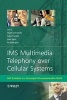 IMS Multimedia Telephony Over Cellular Systems - VoIP Evolution in a Converged Telecommunication World (Hardcover) - Shyam Chakraborty Photo