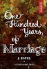 One Hundred Years of Marriage (Paperback, 2nd) - Louise Farmer Smith Photo