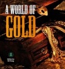 A World of Gold (Paperback) - Siri Urang Photo