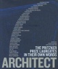 Architect - The Pritzker Prize Laureates in Their Own Words (Hardcover) - Ruth Peltason Photo