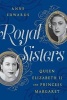 Royal Sisters - Queen Elizabeth II and Princess Margaret (Paperback) - Anne Edwards Photo