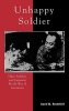 Unhappy Soldier - Hino Ashihei and Japanese World War II Literature (Hardcover) - David M Rosenfeld Photo