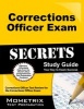 Corrections Officer Exam Secrets, Study Guide - Corrections Officer Test Review for the Corrections Officer Exam (Paperback) - Mometrix Media Photo