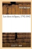 Les Deux Eclipses, 1792-1842 (French, Paperback) - Emile Barrault Photo