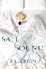 Safe & Sound (Paperback) - T S Krupa Photo