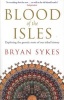 Blood of the Isles (Paperback, New Ed) - Bryan Sykes Photo