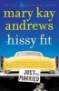 Hissy Fit (Paperback) - Mary Kay Andrews Photo