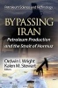 Bypassing Iran - Petroleum Production & the Strait of Hormuz (Paperback) - Ordwin I Wright Photo