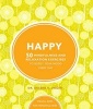 Happy - 50 Mindfulness and Relaxation Exercises to Boost Your Mood Every Day (Hardcover) - Arlene Unger Photo