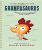 Field Guide to the Grumpasaurus (Hardcover) - Edward Hemingway Photo