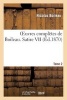 Oeuvres Completes de Boileau. T. 2. Satire VII (French, Paperback) - Nicolas Boileau Photo