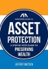 The ABA Consumer Guide to Asset Protection - A Step-By-Step Guide to Preserving Wealth (Paperback) - Jeffrey Matsen Photo