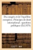 Du Congres Et de L'Equilibre Europeen. Principes de Droit International. Questions Politiques (1878) (French, Paperback) - Sans Auteur Photo