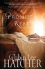 A Promise Kept (Paperback, New) - Robin Lee Hatcher Photo