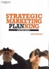 Strategic Marketing Planning (Paperback, 2nd edition) - Peter W Reed Photo