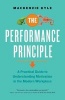 The Performance Principle - A Practical Guide to Understanding Motivation in the Modern Workplace (Paperback) - Mackenzie Kyle Photo