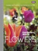 Gardeners' World: Flowers - Planning and Planting for Continuous Colour (Hardcover) - Toby Buckland Photo