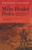 The Many-Headed Hydra - The Hidden History of the Revolutionary Atlantic (Paperback) - Peter Linebaugh Photo