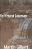 Holocaust Journey - Traveling in Search of the Past (Paperback) - Martin Gilbert Photo