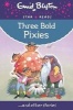 Three Bold Pixies (Paperback) - Enid Blyton Photo