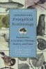 Introducing Evangelical Ecotheology - Foundations in Scripture, Theology, History, and Praxis (Paperback) - Daniel L Brunner Photo