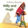 Willy and Hugh (Paperback) - Anthony Browne Photo