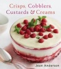 Crisps, Cobblers, Custards, and Creams (Hardcover) - Jean Anderson Photo