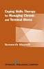 Coping Skills Therapy for Managing Chronic and Terminal Illness (Hardcover) - Kenneth Sharoff Photo